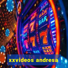 xxvideos andresa